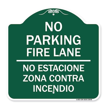 Signmission No Estacione Zona Contra Incendio, Green & White Aluminum Architectural Sign, 18" H, GW-1818-23848 A-DES-GW-1818-23848